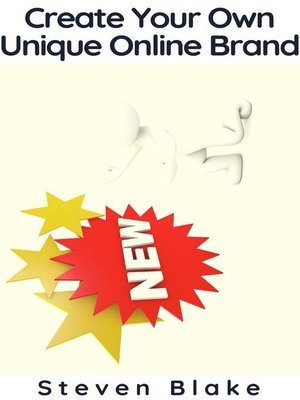 cover image of Create Your Own Unique Online Brand